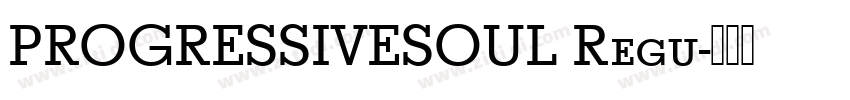 PROGRESSIVESOUL Regu字体转换